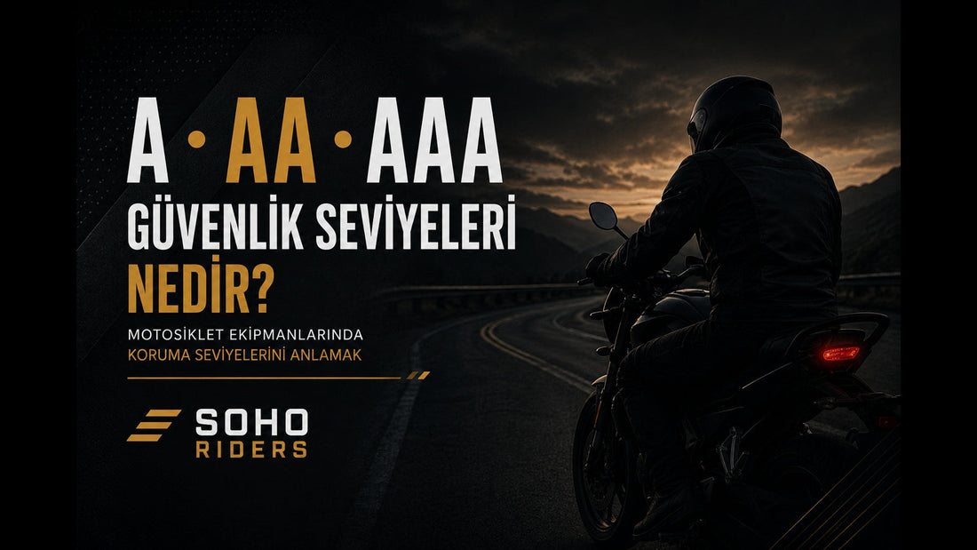 Motosiklet ekipmanlarında A, AA ve AAA güvenlik seviyeleri nedir — SoHo Riders